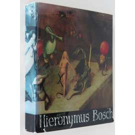 Hieronymus Bosch [umění, nizozemská renesance; monografie] HOL