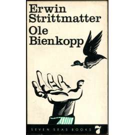 Ole Bienkopp [východoněmecká literatura; NDR; román; satira; Seven Seas Books]