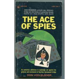 The Ace of Spies [špionážní thriller, soukromý detektiv Jake Winkman, dobrodružná, krimi]
