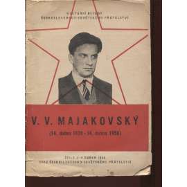 V. V. Majakovský (Kulturní besedy československo sovětského přátelství) [Vladimir Majakovskij, poezie, avantgarda]