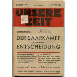 Unsere Zeit [Der rote Aufbau], roč. 7, 1934, č. 11 [komunismus; antifašismus; KPD; Německo; časopis; Sársko]