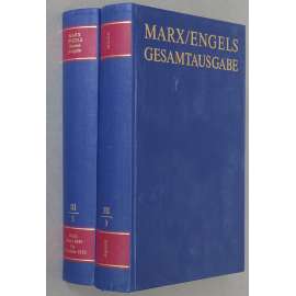 Karl Marx, Friedrich Engels: Gesamtausgabe (MEGA), sv. III/3, Text + Apparat [sebrané spisy; kritické vydání; dopisy; korespondence]