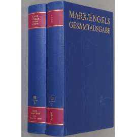 Karl Marx, Friedrich Engels: Gesamtausgabe (MEGA), sv. III/3, Text + Apparat [sebrané spisy; kritické vydání; dopisy; korespondence]