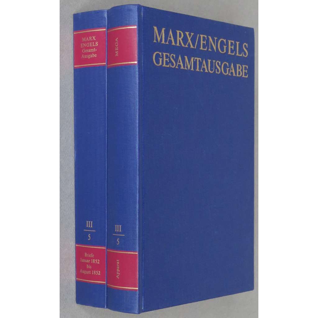 Karl Marx, Friedrich Engels: Gesamtausgabe (MEGA), sv. III/5, Text + Apparat [sebrané spisy; kritické vydání; dopisy; korespondence]