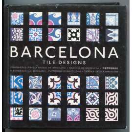 Barcelona Tile Designs [užité umění a design, cementové dlaždice z Barcelony, obklady, mozaikové panely, katalánský modernismus, secese]