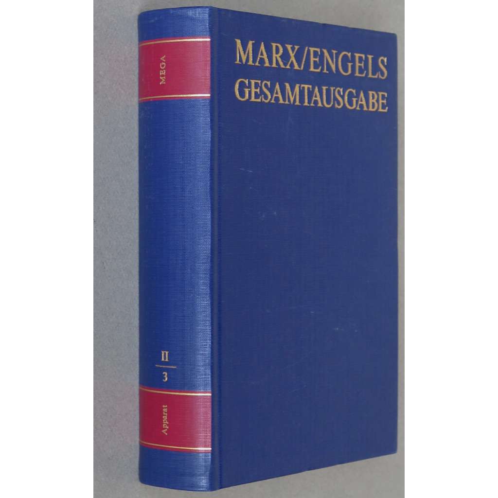 Karl Marx, Friedrich Engels: Gesamtausgabe (MEGA), sv. II/3, Apparat [sebrané spisy; kritické vydání; Kapitál; rukopisy]
