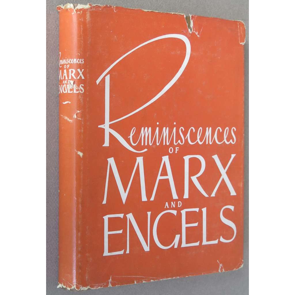 Reminiscences of Marx and Engels [Vzpomínky na Marxe a Engelse; historie; biografie; životopis; Karl; Karel; Bedřich; Friedrich]
