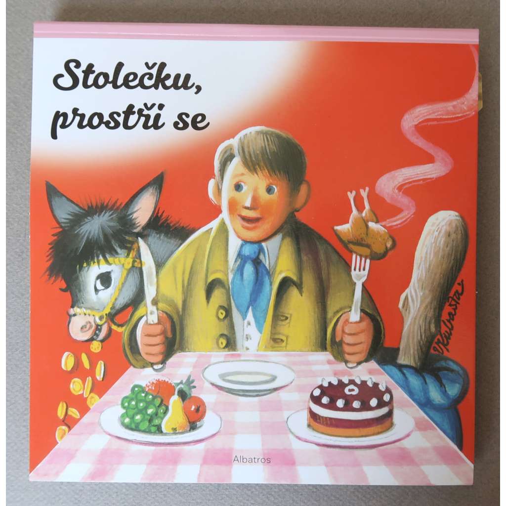Vojtěch Kubašta - Stolečku, prostři se [dětské leporelo, pohádky, pop-up kniha, prostorová publikace]