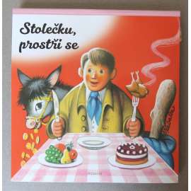 Vojtěch Kubašta - Stolečku, prostři se [dětské leporelo, pohádky, pop-up kniha, prostorová publikace]