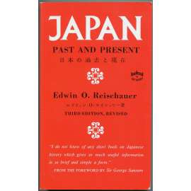 Japan: Past and Present. Third Edition, Revised [Dějiny Japonska; Japonsko; historie]