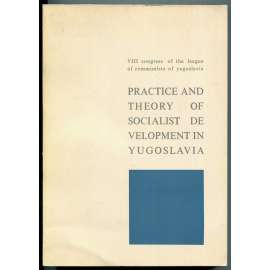 VIIIth Congress of the League of Communists of Yugoslavia [1965; Jugoslávie; komunismus; socialismus; ekonomika]