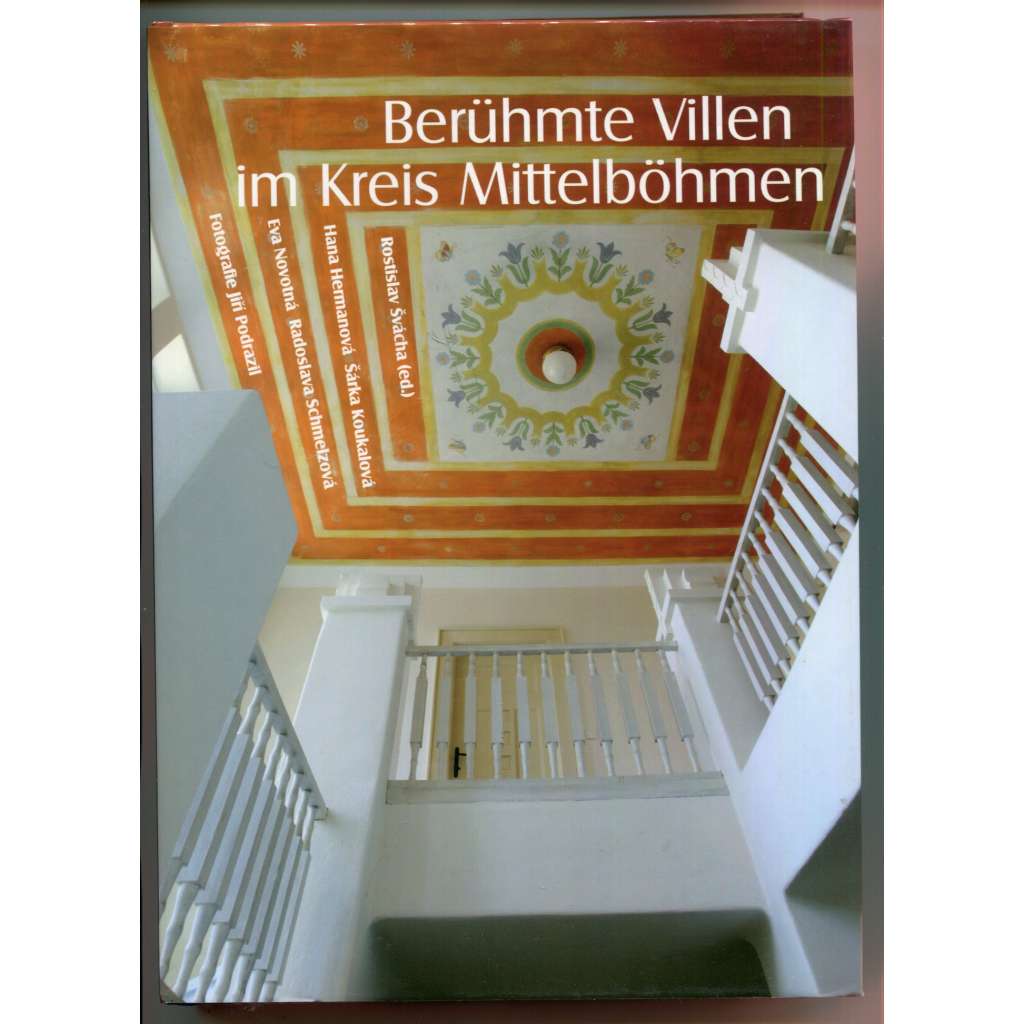 Berühmte Villen im Kreis Mittelböhmen [Slavné vily středočeského kraje - NJ verze, střední Čehcy - architektura]