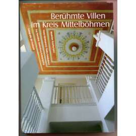 Berühmte Villen im Kreis Mittelböhmen [Slavné vily středočeského kraje - NJ verze, střední Čehcy - architektura]