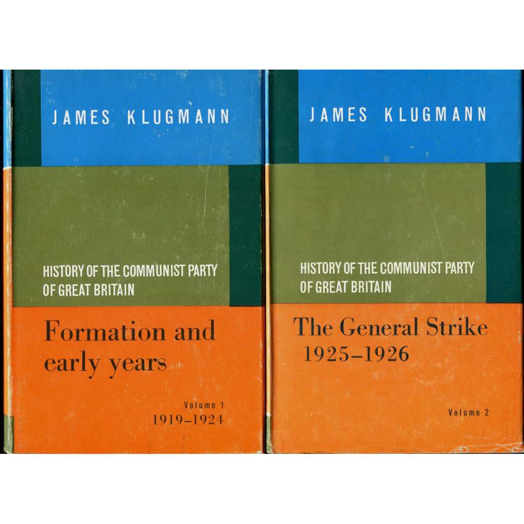History of the Communist Party of Great Britain, sv. 1-2 [Komunistická strana Velké Británie; historie; Velká Británie; komunismus]
