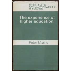 The Experience of Higher Education [univerzity; vysoké školy; Velká Británie; Anglie; školství; studenti; sociologie]