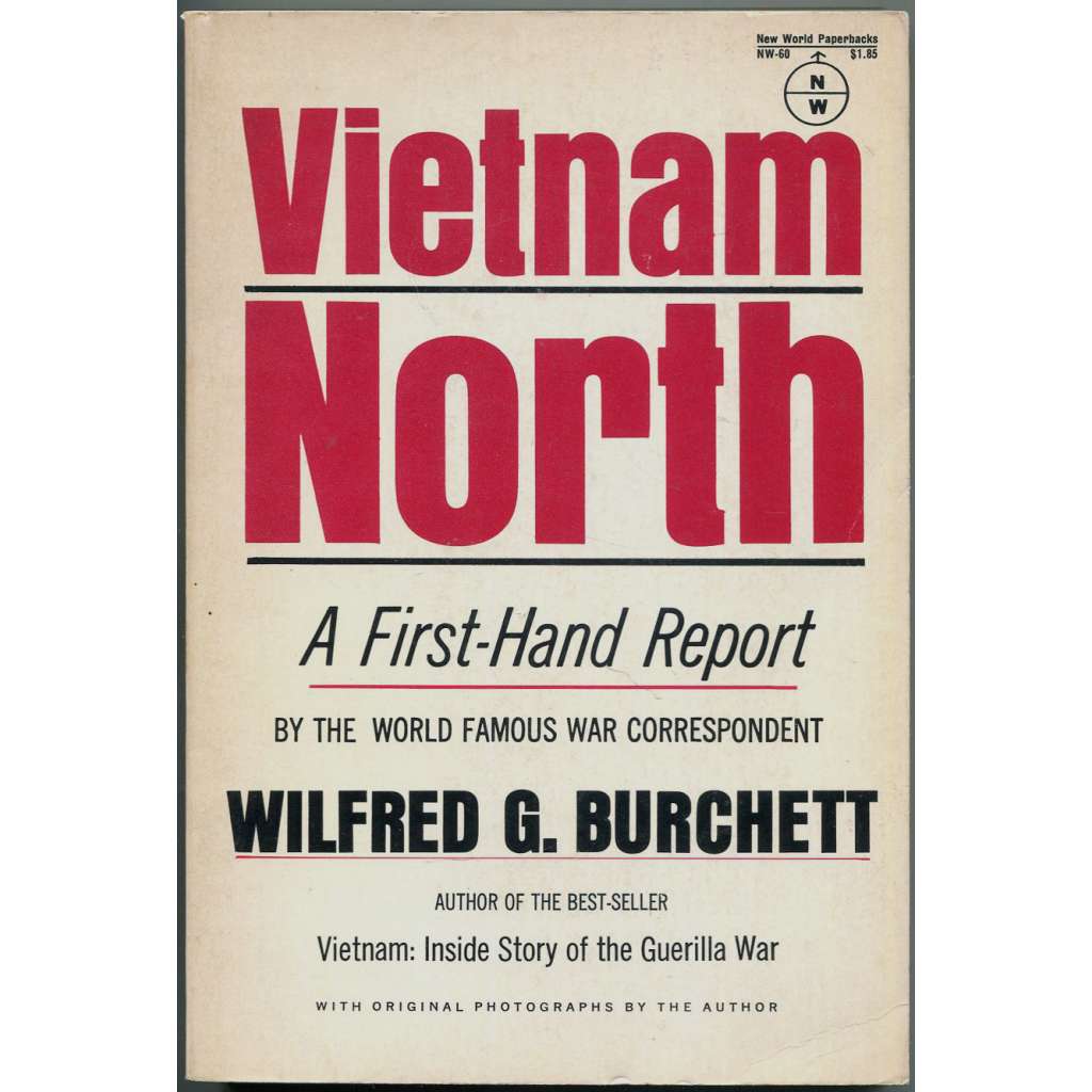 Vietnam North [válka ve Vietnamu; Severní Vietnam; reportáž; fotografie; historie]