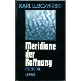 Meridian der Hoffnung. Gedichte [podpis; básně; poesie; rakouská poezie]