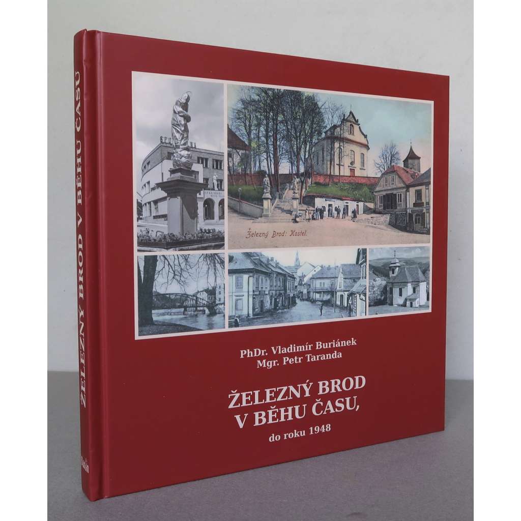 Železný Brod v běhu času, do roku 1948 [Železný Brod  / Eisenbrod - o. Jablonec nad Nisou, Liberecký kraj, severní Čechy, dějiny města, vlastivěda]