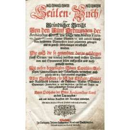 Seülen-Buch, Oder Gründlicher Bericht Von den Fünf Ordnungen der Architectur-Kunst [1667; architektura; rytiny; baroko; řemeslo; řezbářství]