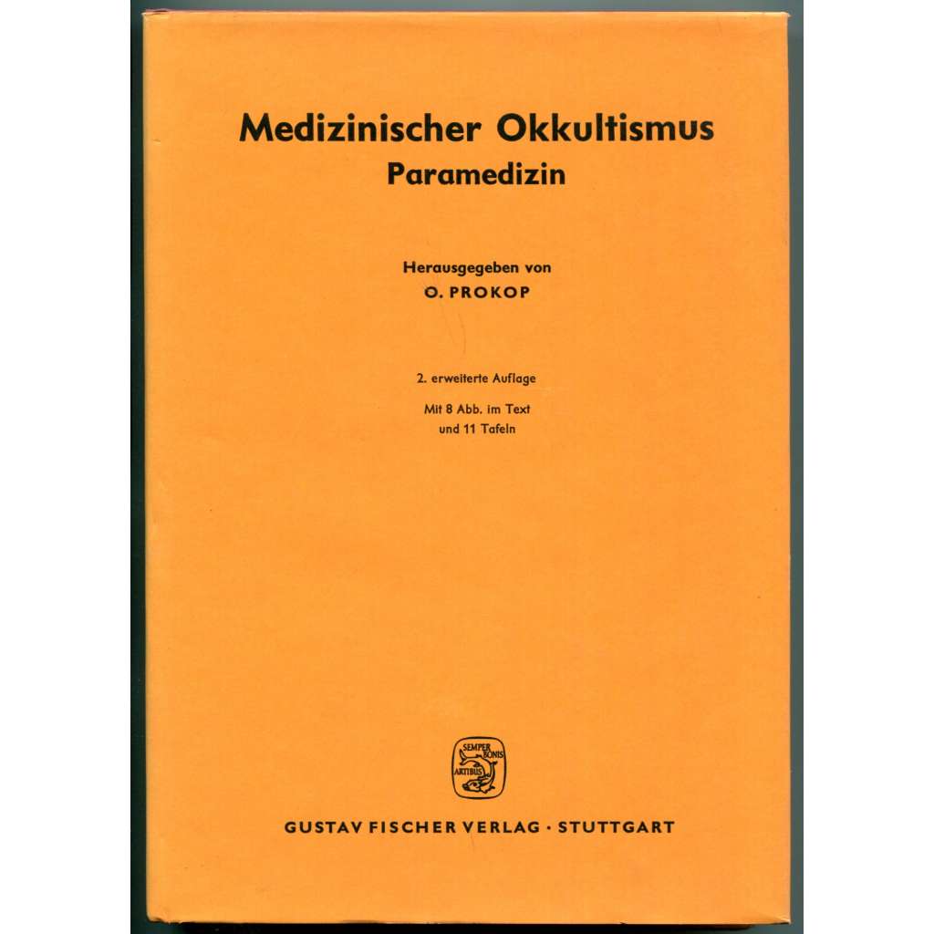 Medizinischer Okkultismus. Paramedizin [lékařství a paramedicína, kritika parapsychologie, okultismu a alternativní medicíny, mj. diagnostika duhovky, homeopatie, hydroterapie, proutkaření, jasnovidectví, astromedicína]