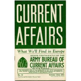 Current Affairs, 1943, č. 54 (23. 10.): What We'll Find in Europe [druhá světová válka; Britská armáda; vojáci]