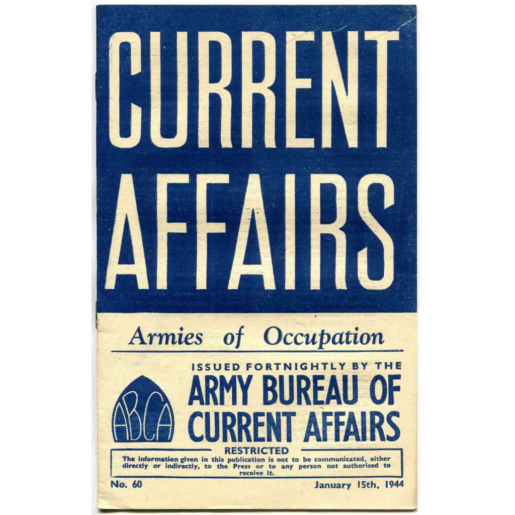 Current Affairs, 1944, č. 60 (15. 1.): You and the Americans [druhá světová válka; Britská armáda; vojáci]