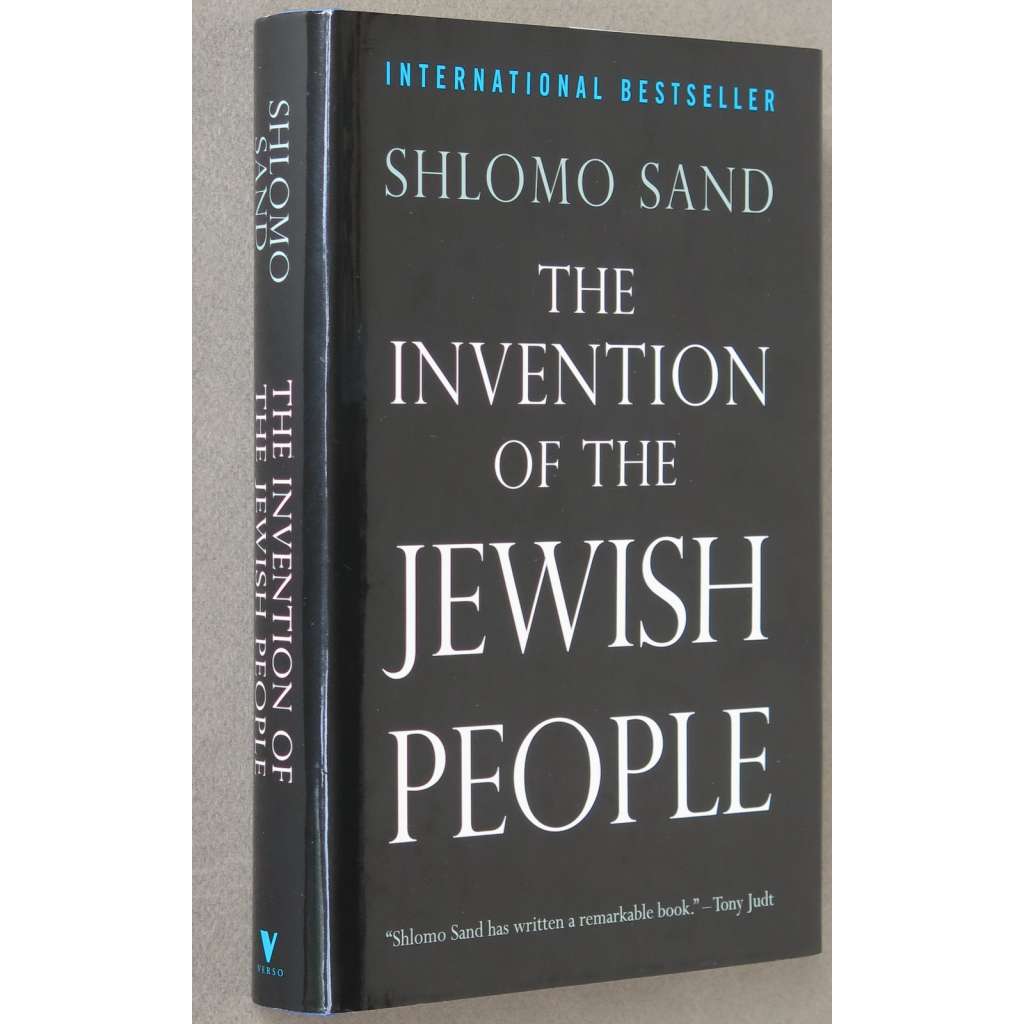 The Invention of the Jewish People [židovský národ; Židé; historie Židů; dějiny; judaismus; Izrael; sionismus]