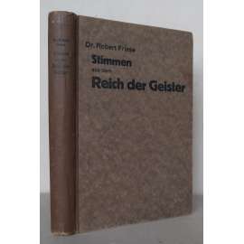 Stimmen aus dem Reich der Geister ["hlasy z říše duchů", esoterika, okultismus, parapsychologie]