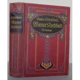 Wiener Kochbuch. 19. Auflage [Vídeňská kuchařka, vídeňská kuchyně, recepty]