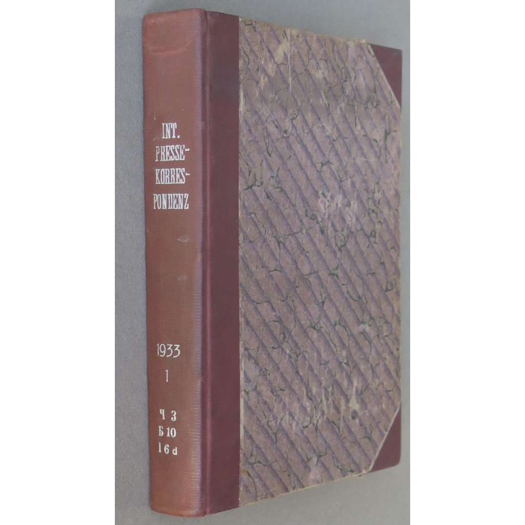 Internationale Presse-Korrespondenz, roč. 13, 1933 [Inprekorr; Kominterna; Komunistická internacionála; komunismus]
