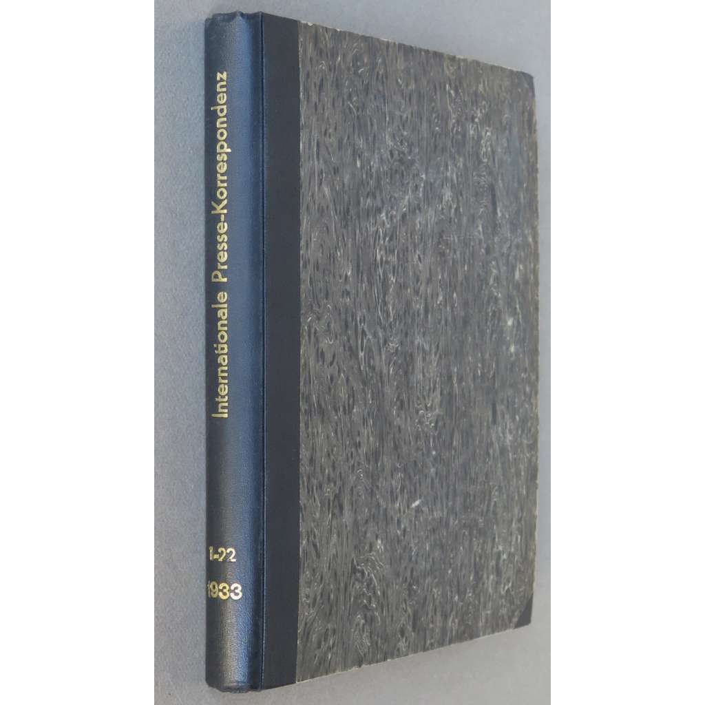 Internationale Presse-Korrespondenz, roč. 13, 1933, č. 1-22 [Inprekorr; komunismus; Kominterna; Komunistická internacionála]