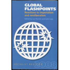 Social Register 2008: Global Flashpoints [neoliberalismus; imperialismus; Blízký východ; Latinská Amerika]