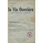 La Vie Ouvrière, roč. 4, 1912, č. 66-72 [revoluční syndikalismus; levicový časopis; dělnictvo; dělníci; odbory; Francie]