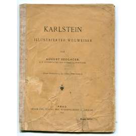 Karlstein. Illustrierte Wegweiser  [hrad Karlštejn - ilustrovaný průvodce, dějiny umění a architektury]