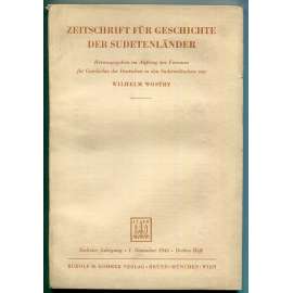 Zeitschrift für Geschichte der Sudetenländer. Sechster Jahrgang, Drittes Heft, 1. Dezember 1943 [Časopis pro dějiny Sudet, Sudetští Němci, čeští Němci, historie, nacionalismus]
