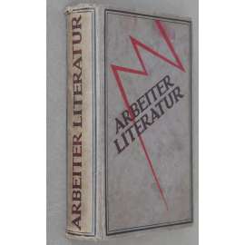 Arbeiter-Literatur, roč. 1, 1924, č. 10-12 + zvláštní číslo [komunismus; literatura; marxismus; První internacionála; Boris Jefimov]