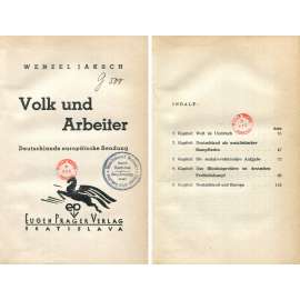 Volk und Arbeiter. Deutschlands europäische Sendung [1936; sociální demokracie; Sudety; Německo; fašismus]