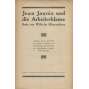 Jean Jaurès und die Arbeiterklasse [1919; socialismus; antimilitarismus; levicová literatura; Francie; Německo]