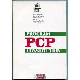 Program and Constitution of PCP [Partido Comunista Português, Portuguese Communist Party, Portugalsko - politika, Portugalská komunistická strana - program a stanovy z r. 1989, komunismus, marxismus-leninismus]