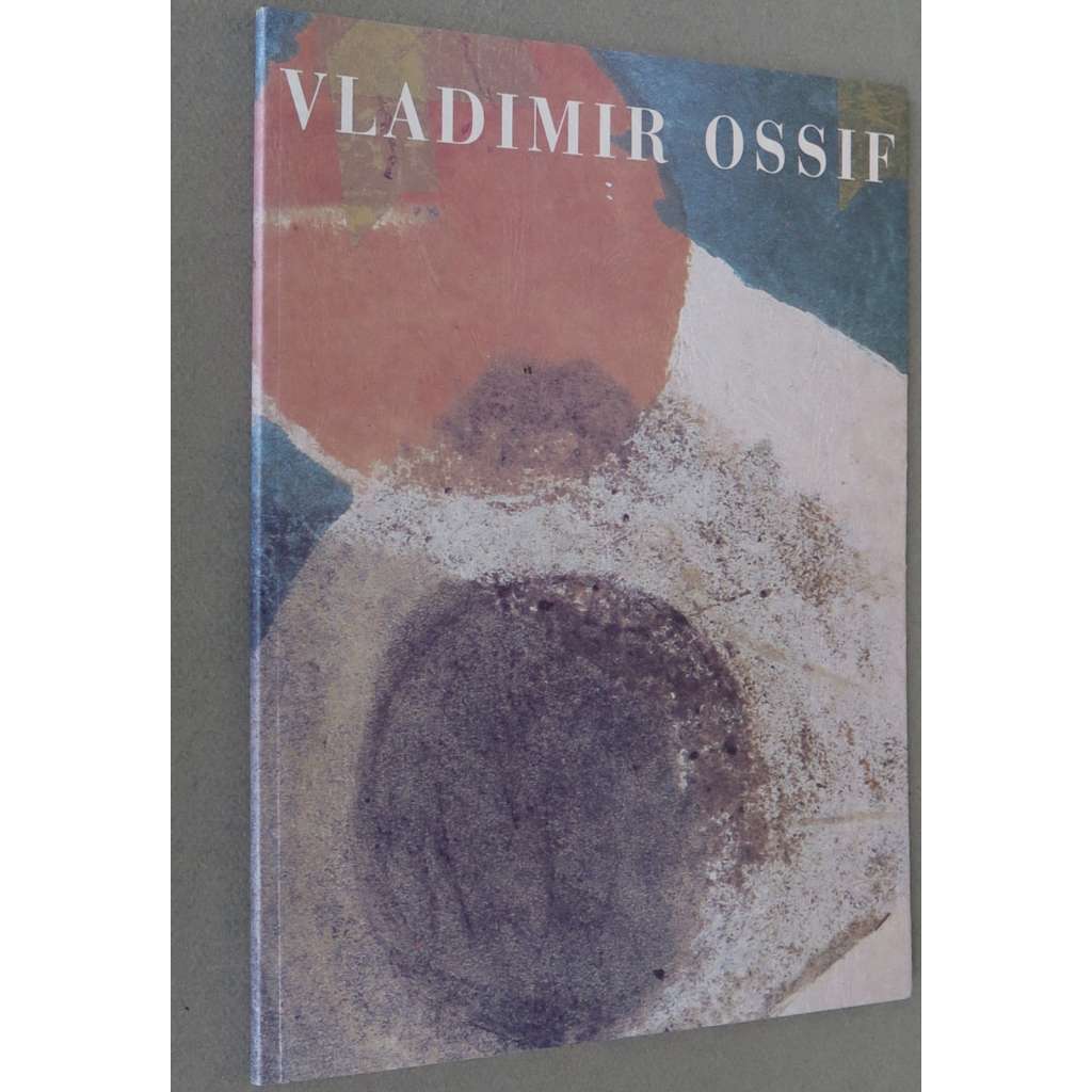 Vladimir Ossif. Peintures, dessins 1993-1995 [katalog; malby; kresby; slovenské umění]