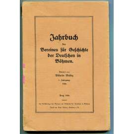 Jahrbuch des Vereines für Geschichte der Deutschen in Böhmen; 1. Jahrgang, 1926 [dějiny Němců v Čechách, Sudeta, historie, časopisy]