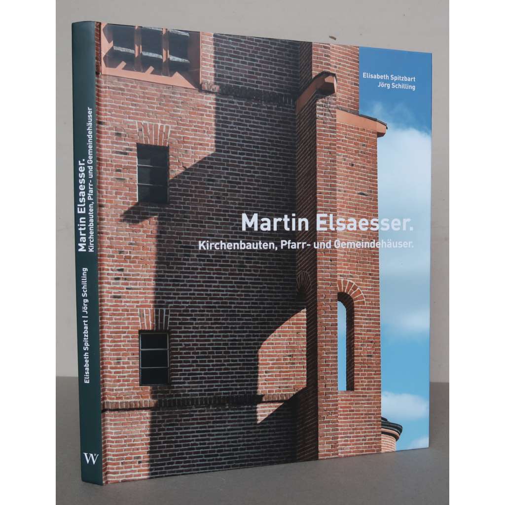 Martin Elsaesser. Kirchenbauten, Pfarr- und Gemeindehäuser [německá architektura, církevní architektura, protestanské církevní stavby, kostely, fary, komunitní centra]