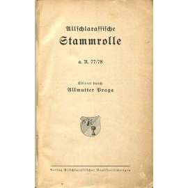 Allschlaraffische Stammrolle a. U. 77/78 [1936; Schlaraffia; říše; členové; adresář; spolky; spolek; humor; Sudety]