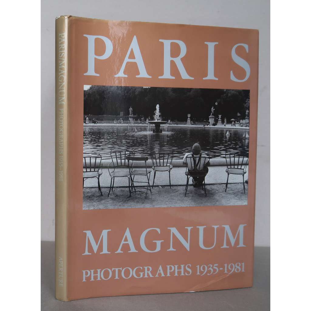 Paris / Magnum:  Photographs 1935-1981 [fotografické studio Magnum Photos, Paříž, snímky z let 1935-1981, fotografie]