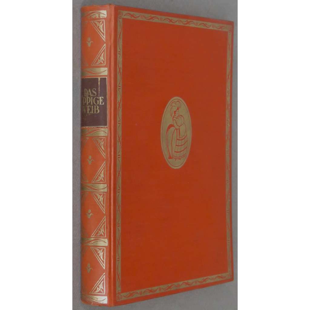 Das üppige Weib [Smyslná žena, 1928; erotika; sexualita; fetišismus; umění; Allmacht Weib]