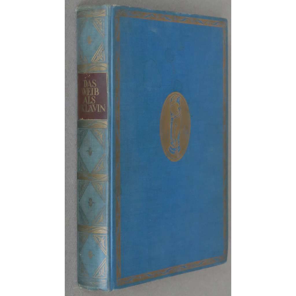 Das Weib als Sklavin [Žena jako otrokyně, 1929; erotika; sexualita; fetišismus; masochismus; umění; Allmacht Weib]