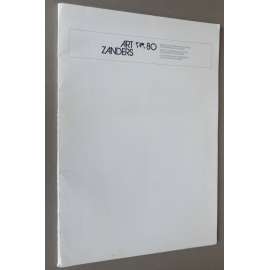 Art Zanders 80. Künstler von internationalem Rang auf Feinpapieren von Zanders [umění; grafika; grafické listy]