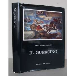 Il Guercino: Gian Francesco Barbieri, 1591-1666 [italské umění 17. století, barokní umění, italské baroko, malířství, fresky]