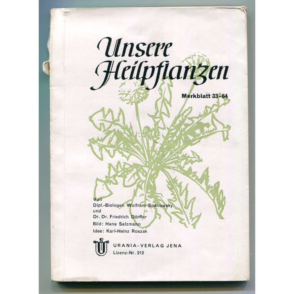 Unsere Heilpflanzen, Mekrblatt 33-64 [léčivé rostliny, bylinky, bylinkaření, sběr a příprava bylin, fytoterapie]