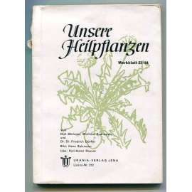 Unsere Heilpflanzen, Mekrblatt 33-64 [léčivé rostliny, bylinky, bylinkaření, sběr a příprava bylin, fytoterapie]